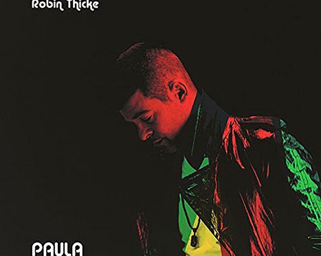 Album Review: Paula | Robin Thicke