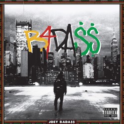 B4.DA.$$ | Joey Bada$$