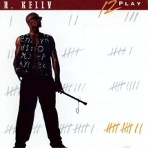 12 Play R Kelly